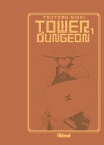 Tower Dungeon - Tome 01 Collector