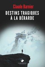 Destins tragiques à la Bérarde