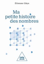 La Petite Histoire des nombres
