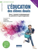 ÉDUCATION DES ÉLÈVES DOUÉS TOME 1