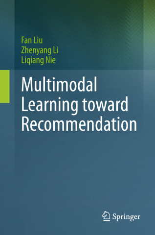 Multimodal Learning toward Recommendation