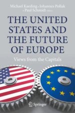 The United States and the Future of Europe