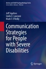 Communication Strategies for People with Severe Disabilities