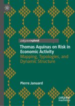 Thomas Aquinas on Risk in Economic Activity