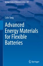 Advanced Energy Materials for Flexible Batteries