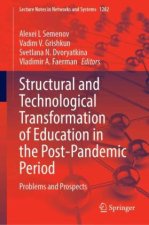 Structural and Technological Transformation of Education in the Post-Pandemic Period
