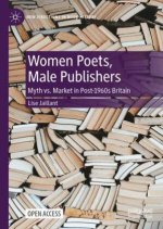 Women Poets, Male Publishers