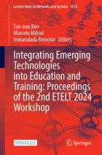 Integrating Emerging Technologies into Education and Training: Proceedings of the 2nd ETELT 2024 Workshop