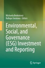 Environmental, Social, and Governance (ESG) Investment and Reporting