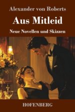 Aus Mitleid