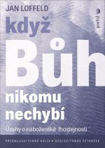 Když Bůh nikomu nechybí - Úvahy o náboženské lhostejnosti