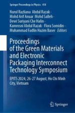 Proceedings of the Green Materials and Electronic Packaging Interconnect Technology Symposium