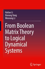 From Boolean Matrix Theory to Logical Dynamical Systems