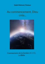 AU COMMENCEMENT DIEU CREA