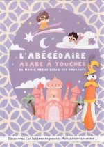 L'ABéCéDAIRE ARABE à TOUCHER DU MONDE MERVEILLEUX DES HOUROUFS - tome 2