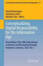 Conceptualizing Digital Responsibility for the Information Age