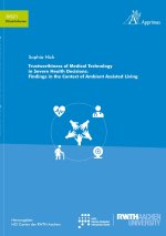 Trustworthiness of Medical Technology in Severe Health Decisions: Findings in the Context of Ambient Assisted Living