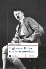 giovane Hitler che ho conosciuto