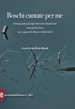 Boschi, cantate per me. Antologia poetica dal lager femminile di Ravensbrück