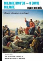 Milagre Kmo'ok -- O Suave Milagre
