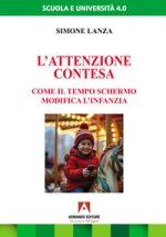 attenzione contesa. Come il tempo schermo modifica l'infanzia