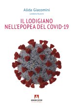 lodigiano nell'epopea del COVID-19