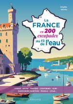 200 escapades et activités nautiques