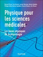 Les bases physiques de la physiologie