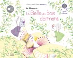 Je découvre la Belle au Bois dormant