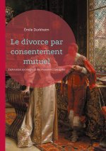 DIVORCE PAR CONSENTEMENT MUTUEL