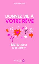 Le secret bien gardé des rêves réalisés