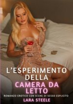 L'Esperimento della Camera da Letto