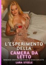 L'Esperimento della Camera da Letto