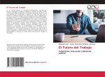 El Futuro del Trabajo