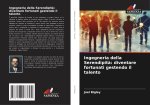 Ingegneria della Serendipità: diventare fortunati gestendo il talento