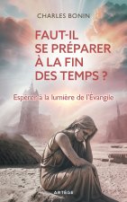 Faut-il avoir peur de la fin des temps ?