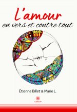 L’amour en vers et contre tout