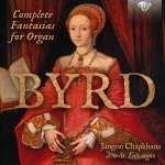 Byrd: Complete Fantasias for Organ