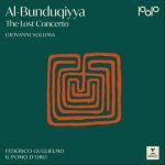 Al-Bunduqiyya-The Lost Concerto
