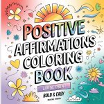 Positive Affirmation Coloring Book