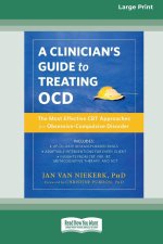 Clinician's Guide to Treating OCD
