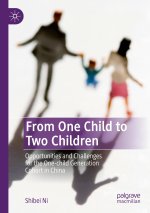 From One Child to Two Children