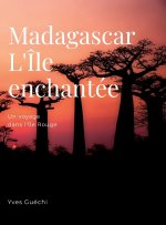 Madagascar, l'île envo?tante