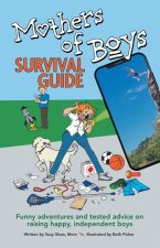 Mother of Boys Survival Guide