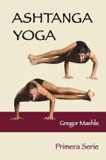 ASHTANGA YOGA PRIMERA SERIE