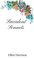 Succulent Sonnets