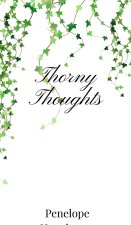 Thorny Thoughts
