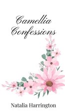 Camellia Confessions