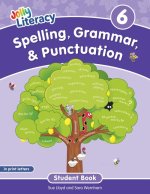 Spelling, Grammar, & Punctuation Student Book 6