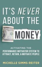 It's Never About the Money
